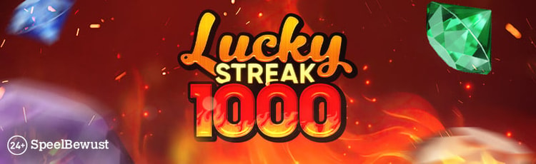 Lucky Streak 1000 Special: Bet €75 Get 15 Free Spins